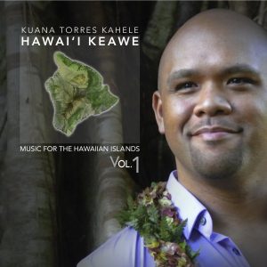Kuana Torres Kahele / Hawai'i Keawe