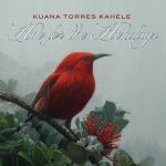 Kuana Torres Kahele / Hilo For The Holiday