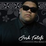 Josh Tatofi / Pua Kiele
